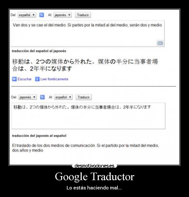 Google Traductor - Lo estás haciendo mal... 
