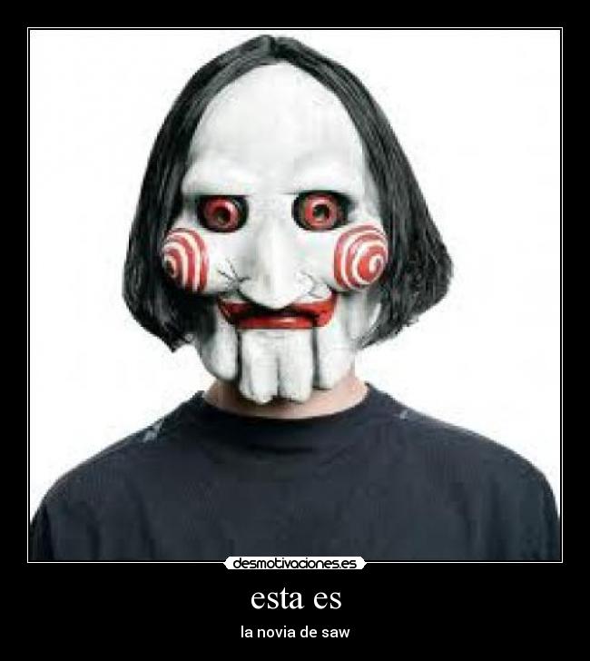 esta es - la novia de saw