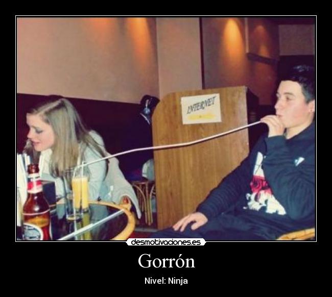 Gorrón - Nivel: Ninja