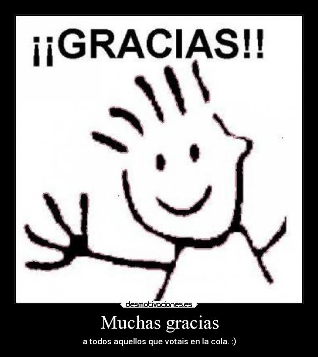 Muchas gracias -