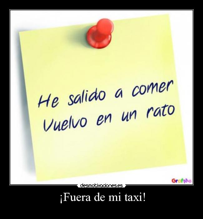 ¡Fuera de mi taxi! - 