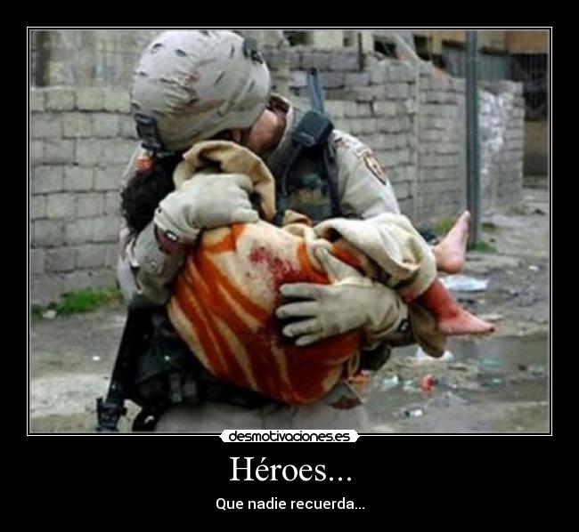 Héroes... -