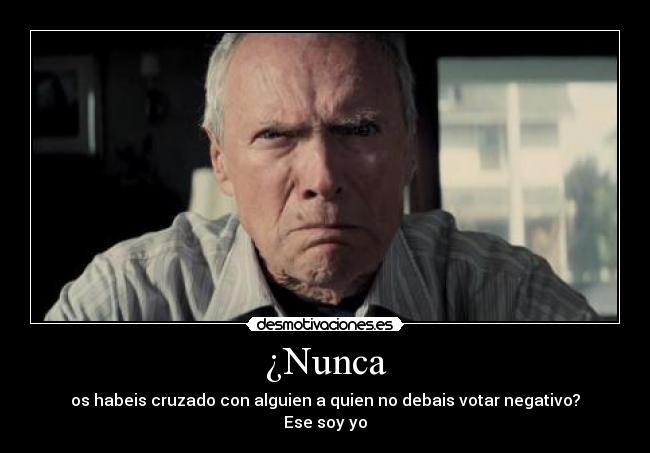 ¿Nunca -
