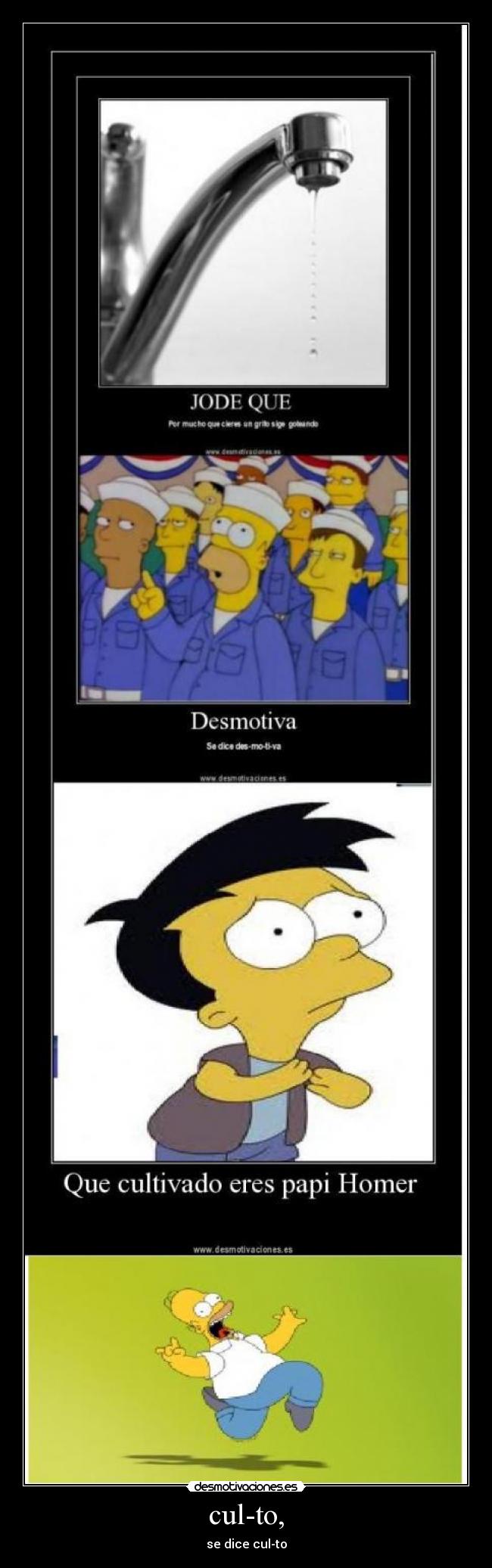 cul-to, - se dice cul-to