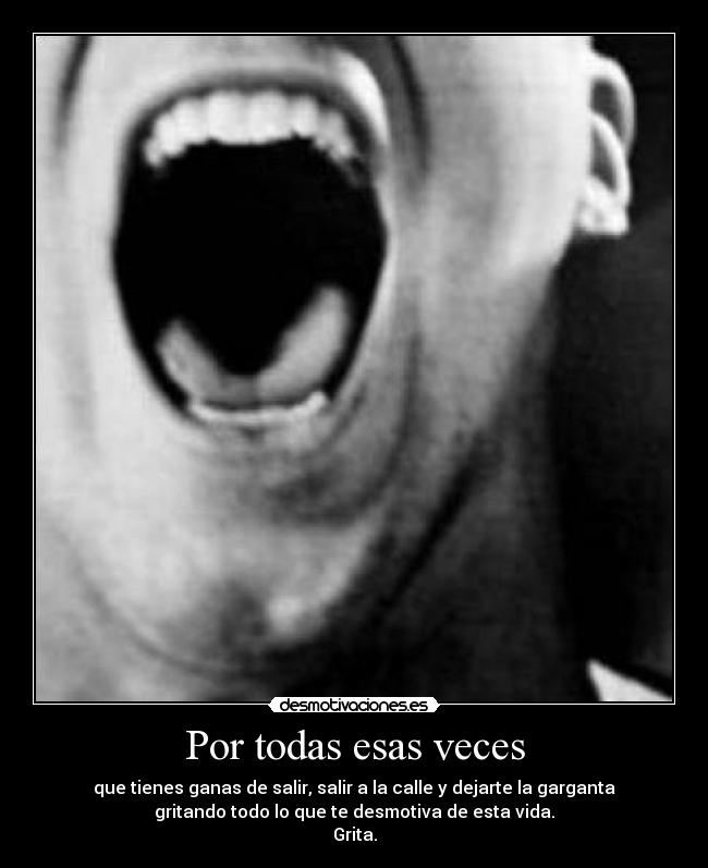 Por todas esas veces -