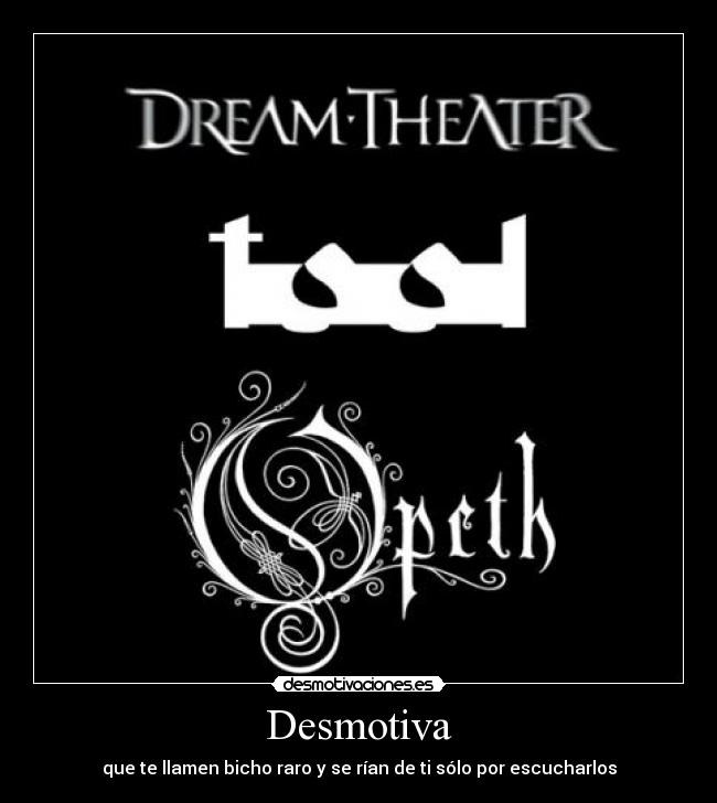 Desmotiva - que te llamen bicho raro y se rían de ti sólo por escucharlos