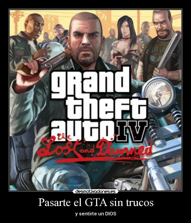 Pasarte el GTA sin trucos - y sentirte un DIOS