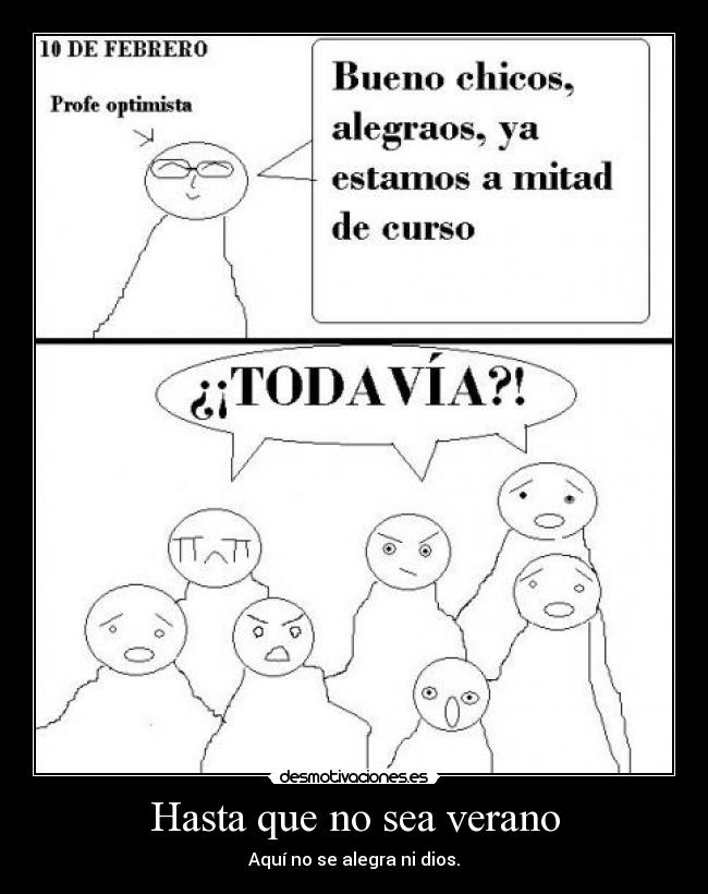 Hasta que no sea verano -