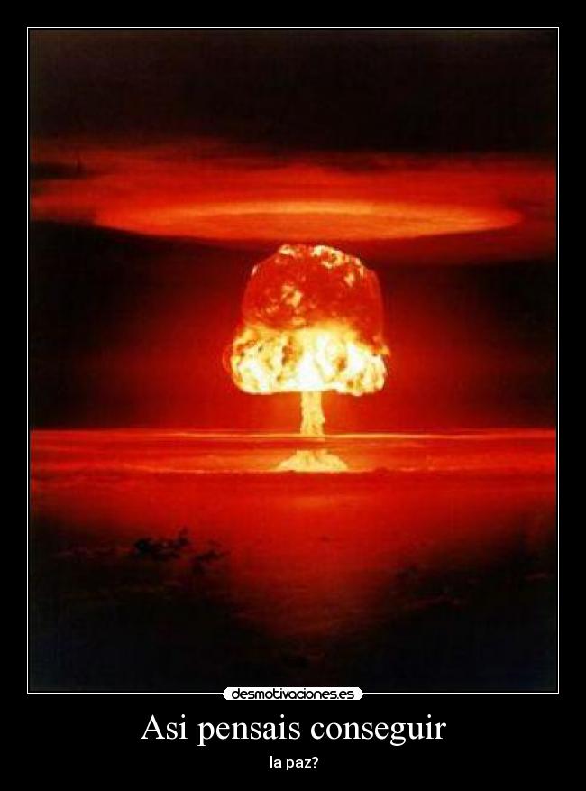 Asi pensais conseguir - la paz?