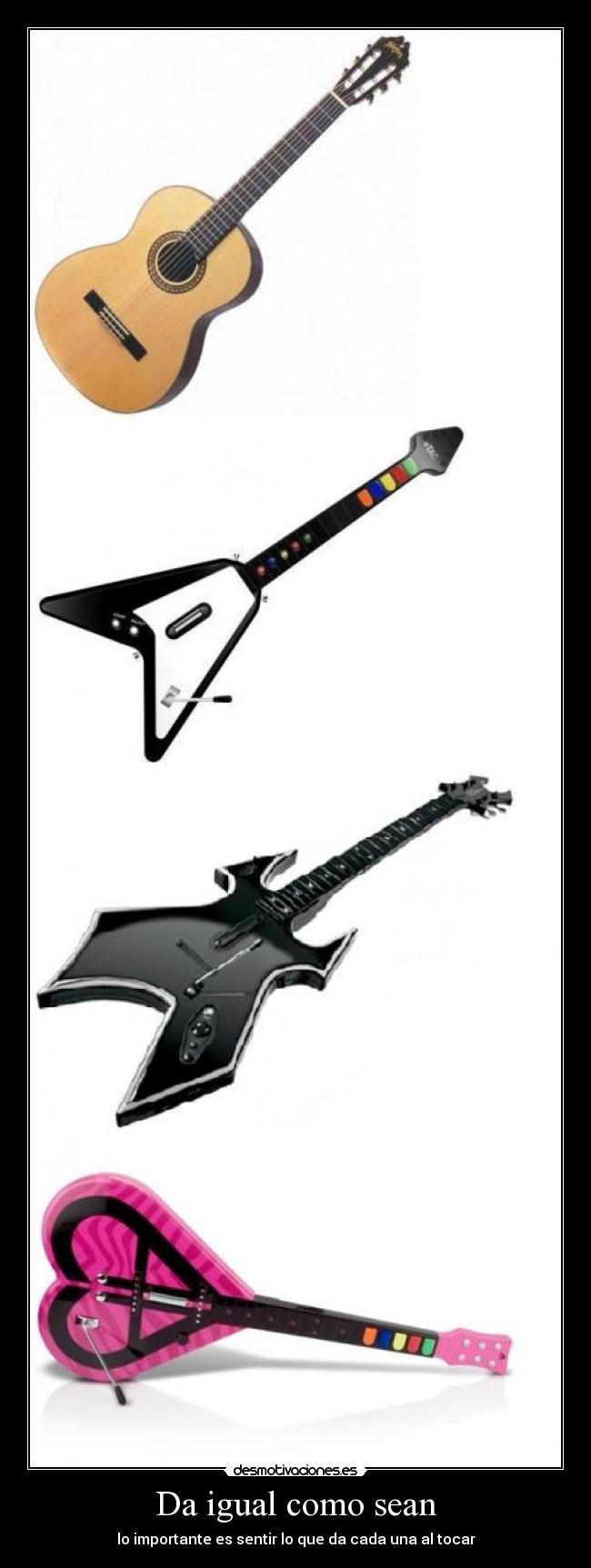 Da igual como sean - 