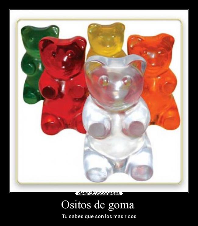 Ositos de goma -