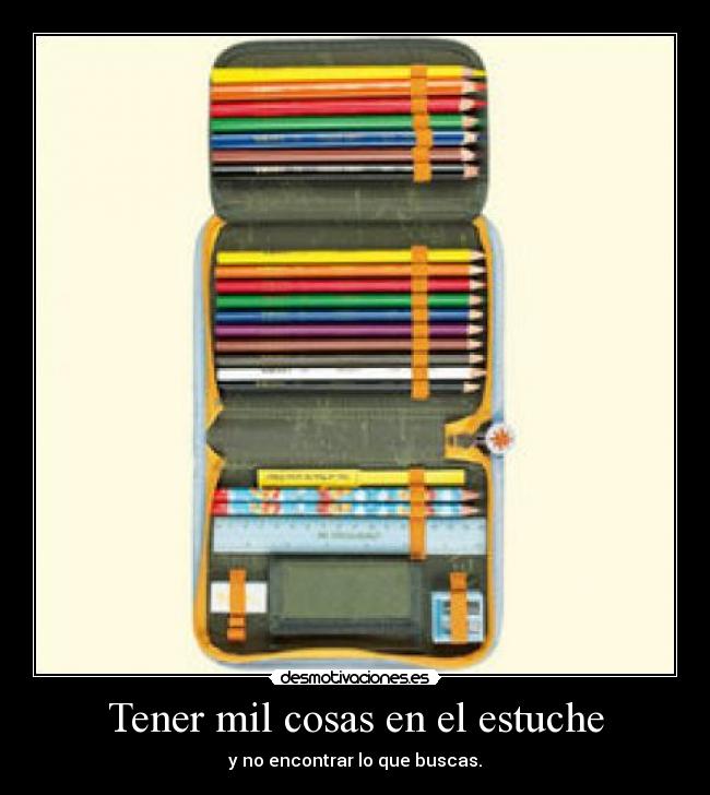 carteles foto estuche escuela desmotivaciones