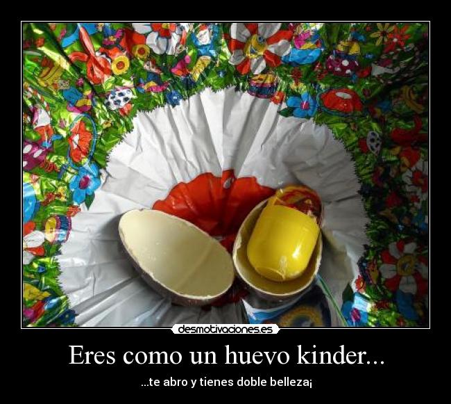 carteles huevo kinderbellezadoble desmotivaciones