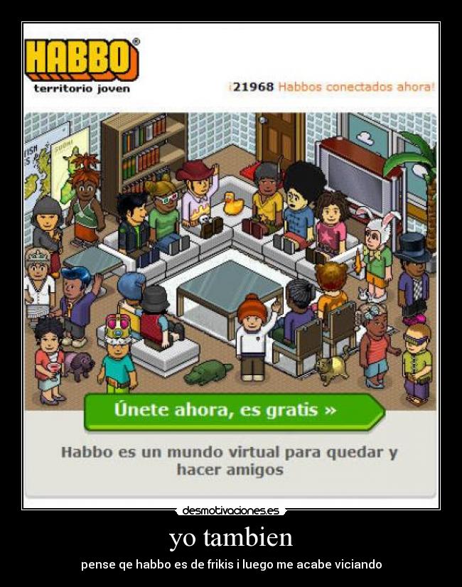 carteles habbo desmotivaciones