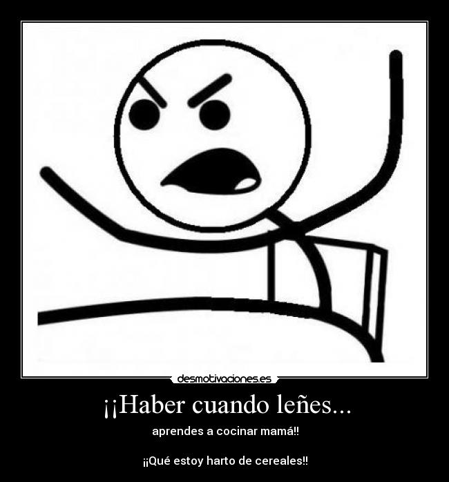 ¡¡Haber cuando leñes... - 