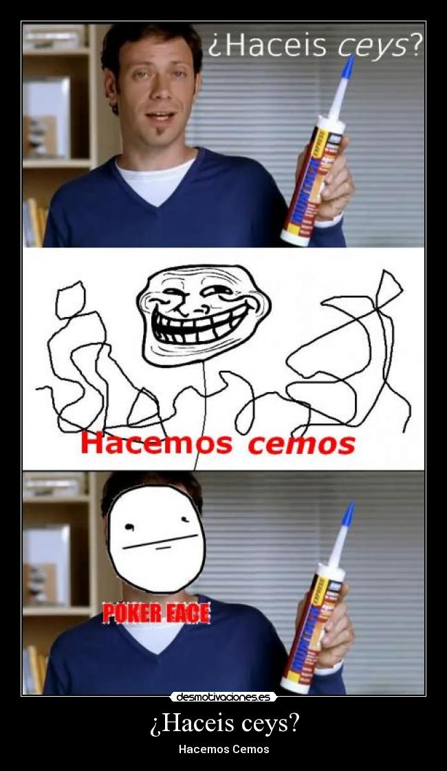 ¿Haceis ceys? - 