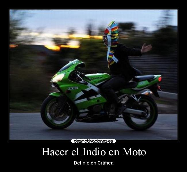 Hacer el Indio en Moto - Definición Gráfica