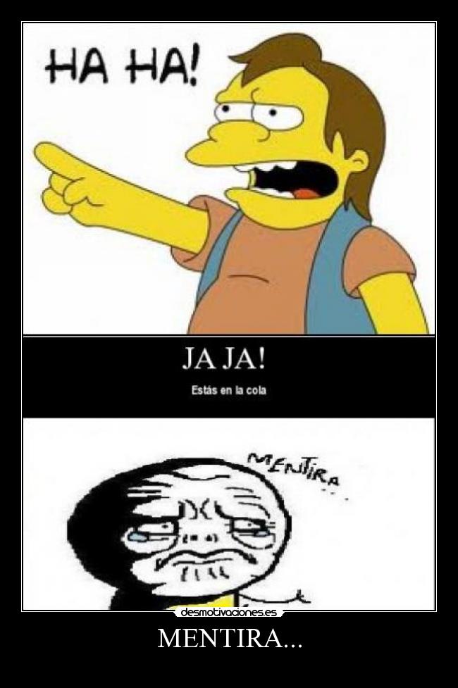 MENTIRA... -