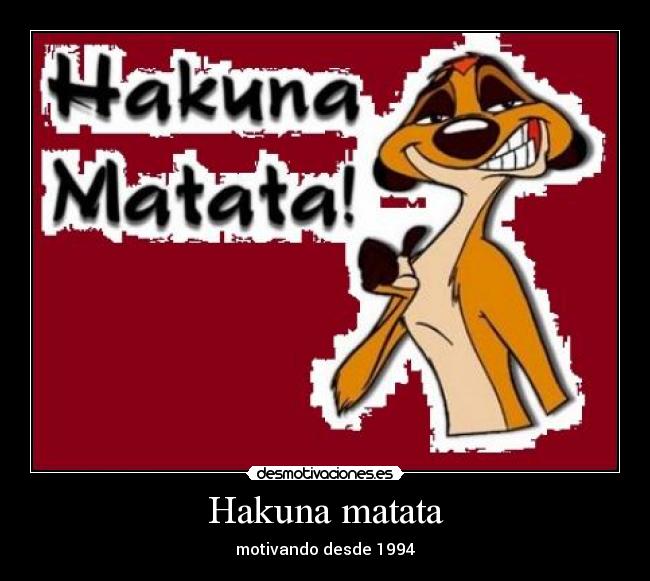 Hakuna matata - 