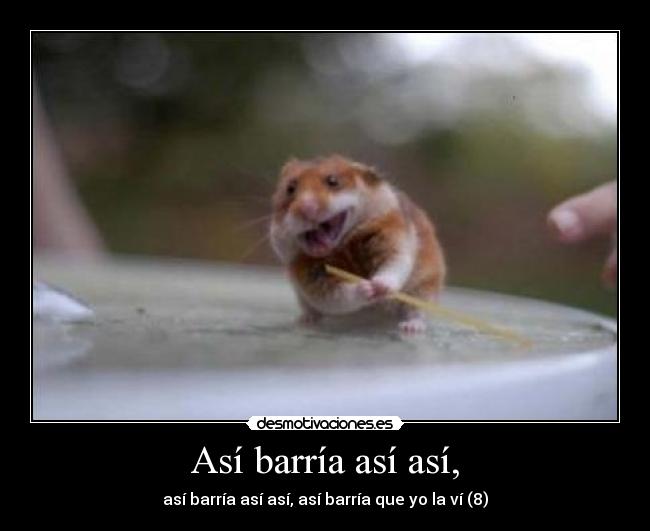 Así barría así así, - 