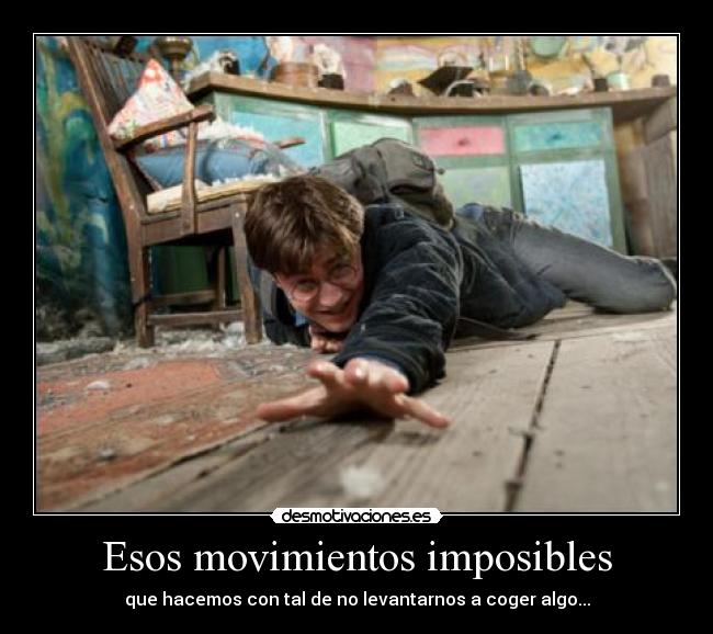 Esos movimientos imposibles - 