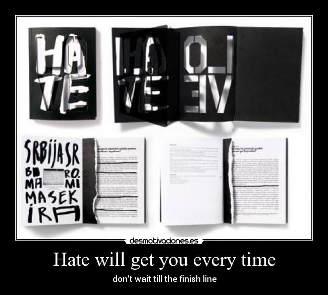 carteles odio desmotivaciones