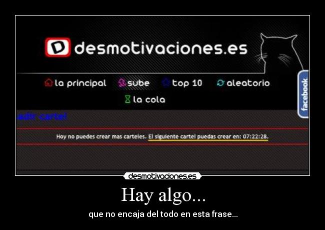 Hay algo... - que no encaja del todo en esta frase...