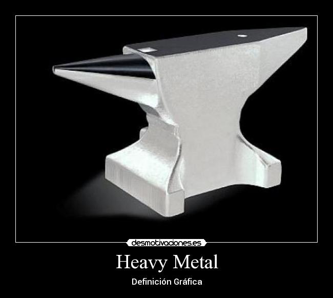 Heavy Metal -