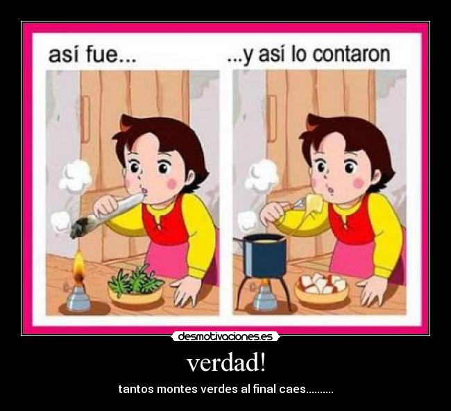 verdad! -