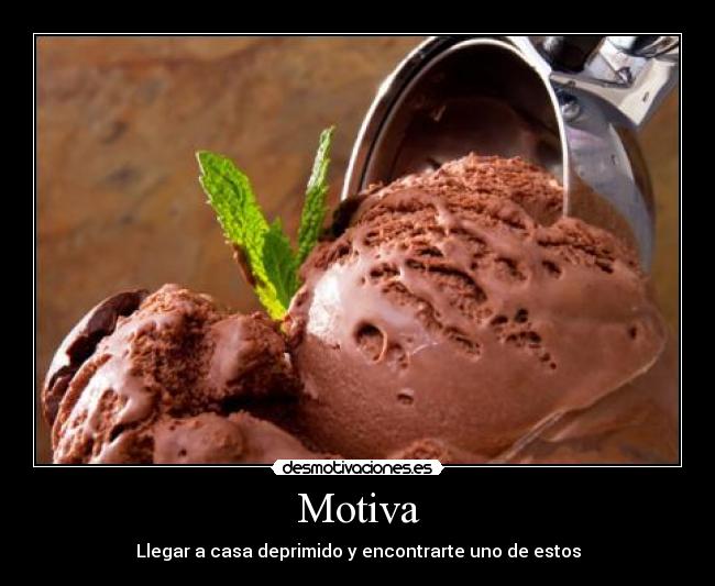 Motiva - Llegar a casa deprimido y encontrarte uno de estos