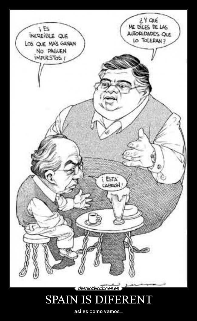 SPAIN IS DIFERENT - asi es como vamos...