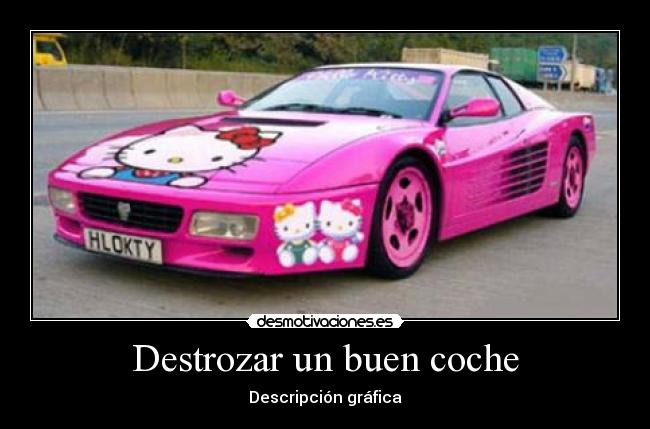 Destrozar un buen coche - Descripción gráfica