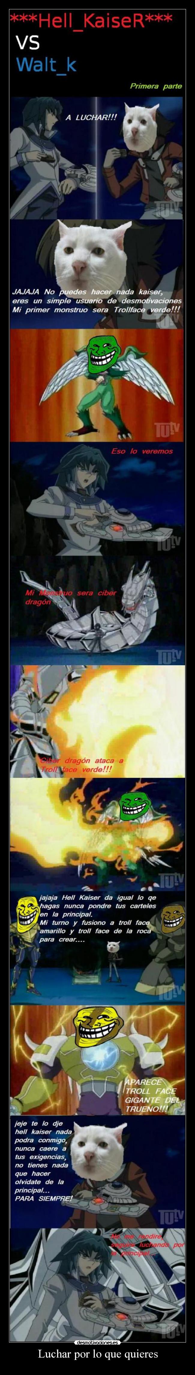 Luchar por lo que quieres -