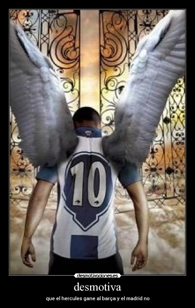desmotiva - que el hercules gane al barça y el madrid no