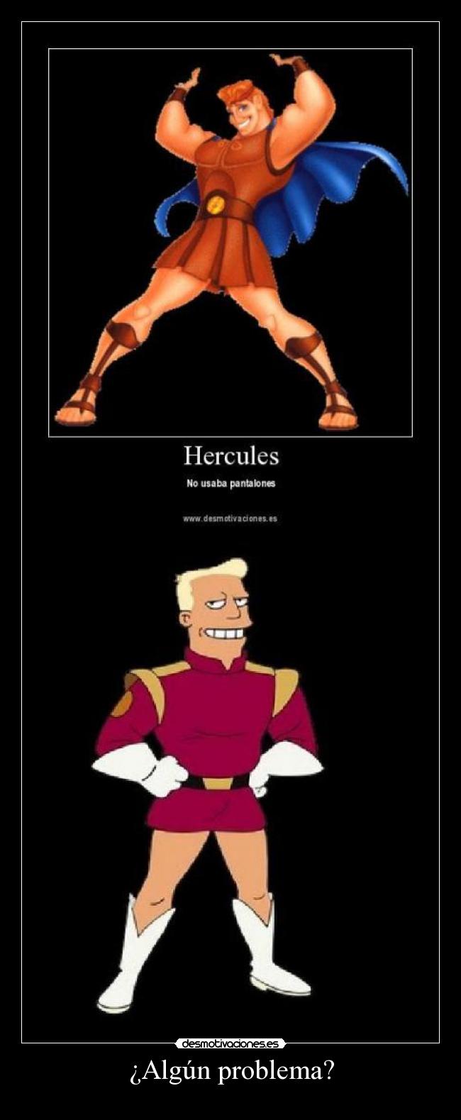 ¿Algún problema? -