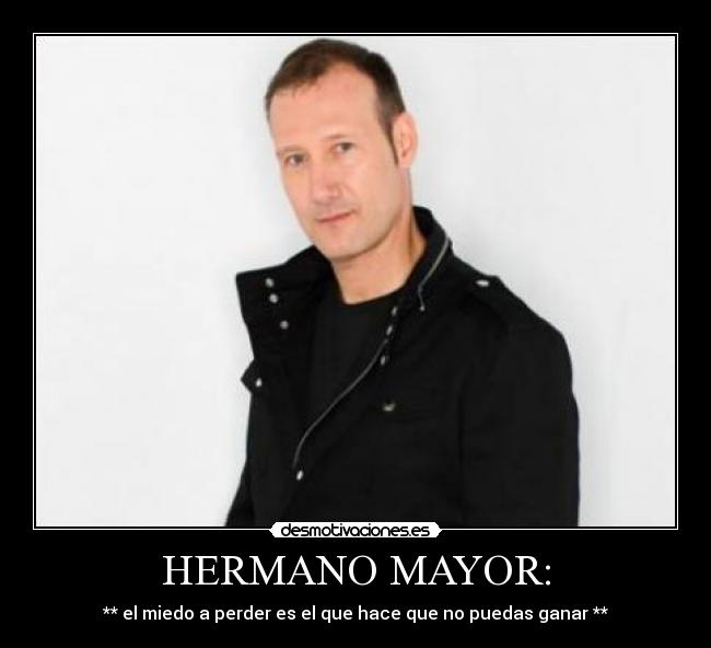 HERMANO MAYOR: - 