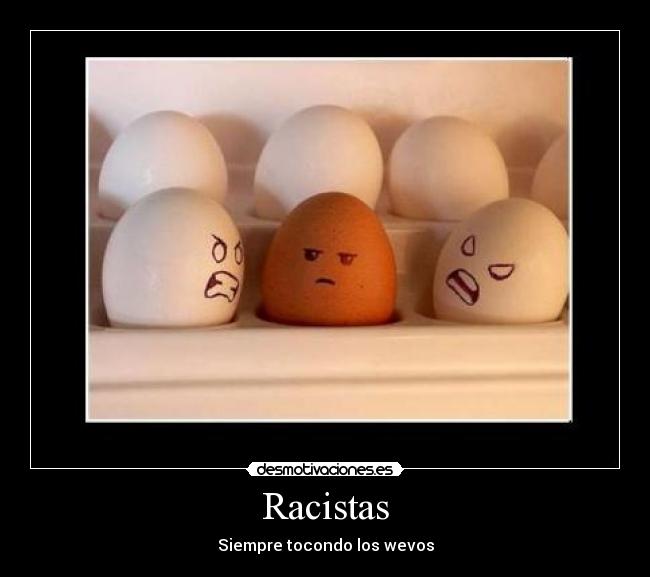 Racistas - 