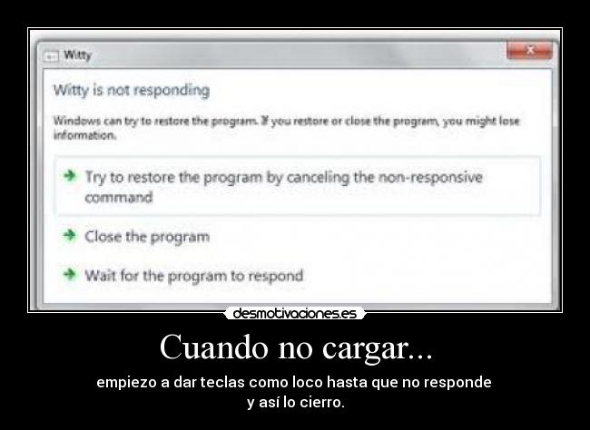 Cuando no cargar... -