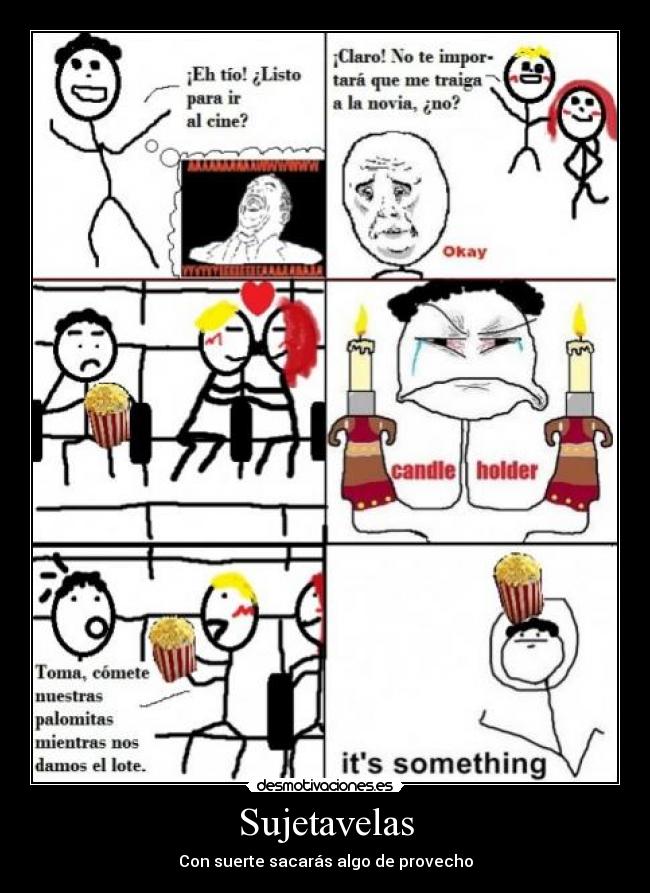 Sujetavelas - Con suerte sacarás algo de provecho