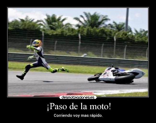 ¡Paso de la moto! - 