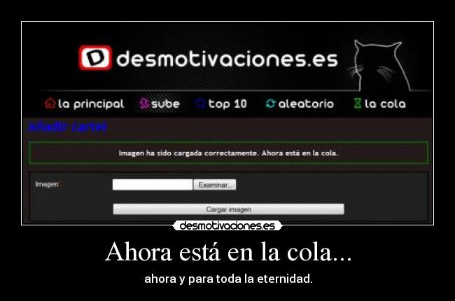 Ahora está en la cola... -