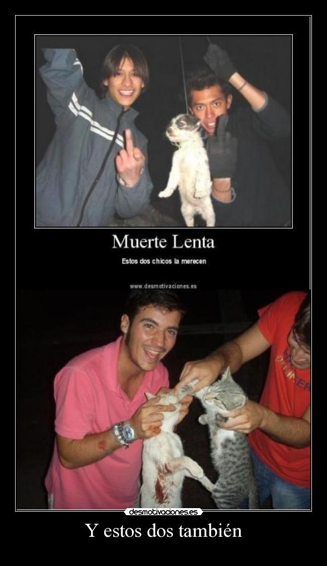 Y estos dos también -