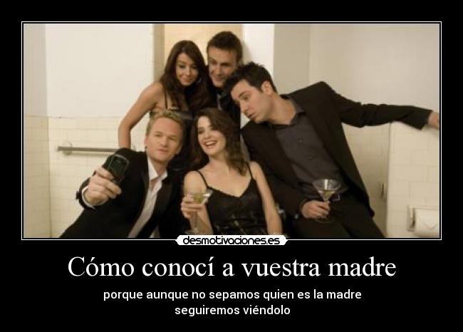 Cómo conocí a vuestra madre -