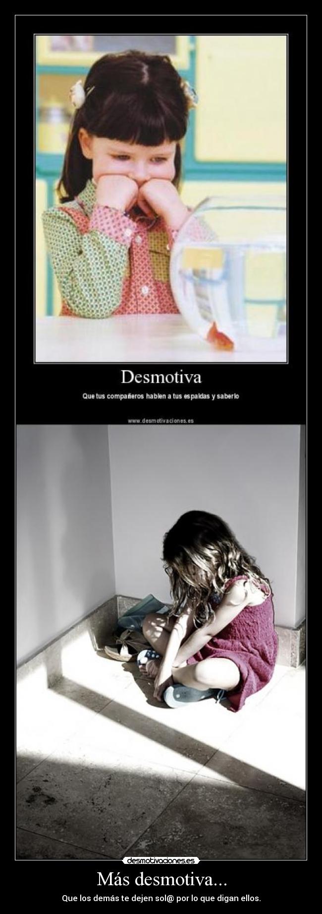 Más desmotiva... - 