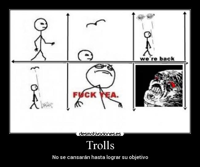 Trolls - No se cansarán hasta lograr su objetivo