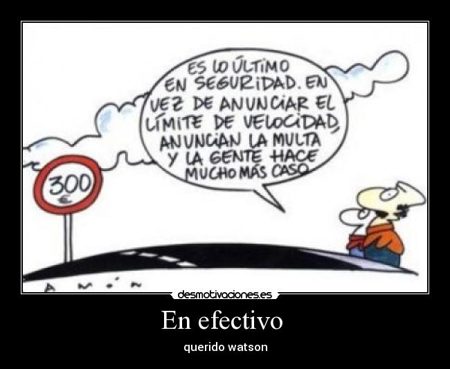 En efectivo  - querido watson