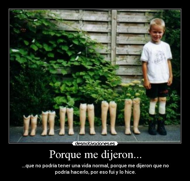 Porque me dijeron... -