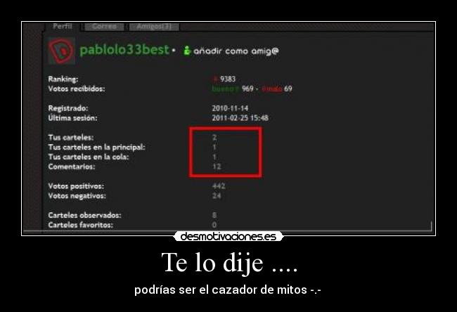 carteles hubieras sido cazador mitos desmotivaciones