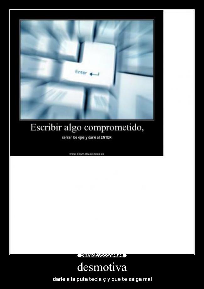 carteles desmotiva desmotivaciones