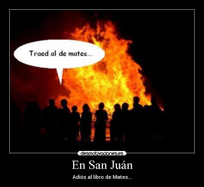 carteles hoguera desmotivaciones